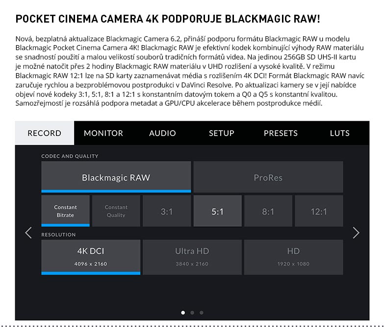 POCKET CINEMA CAMERA 4K PODPORUJE BLACKMAGIC RAW!
