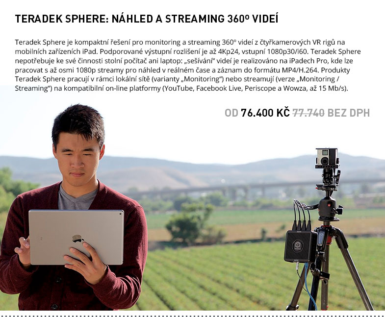 TERADEK SPHERE: NÁHLED A STREAMING 360o VIDEÍ