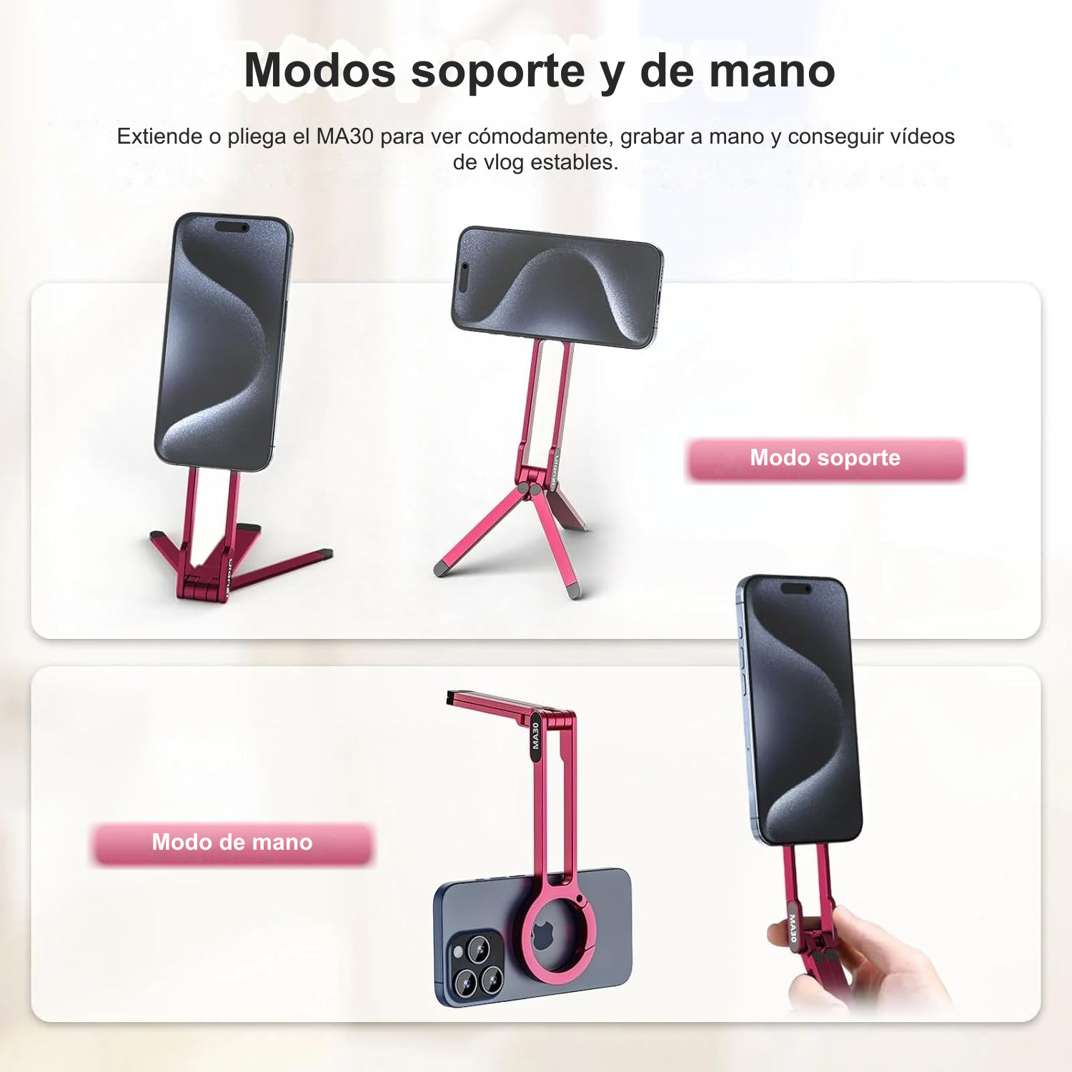 Modos soporte y de mano