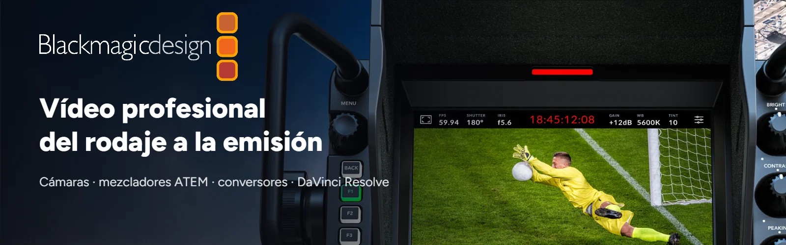Blackmagic Design – cámaras, mezcladores ATEM, conversores y DaVinci Resolve